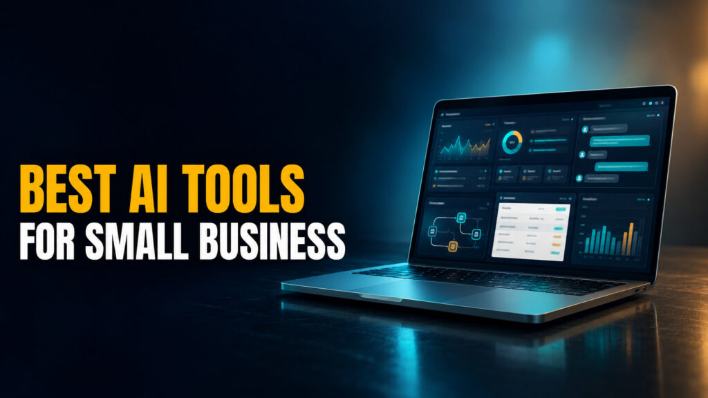 Best AI tools for small business thumbnail showing a MacBook with an AI dashboard for marketing, automation, finance, and customer service on a dark teal cinematic background.