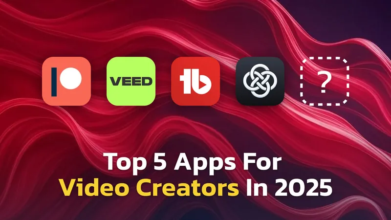 5 Game-Changing Apps for Video Creators to Go Viral On Youtube In 2025
