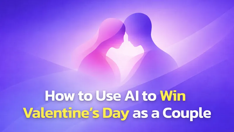 The Best AI Valentine’s Day Prompts for Couples: Messages, Cards & Gift Ideas