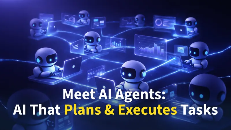 What Is an AI Agent? The Complete Guide for 2026