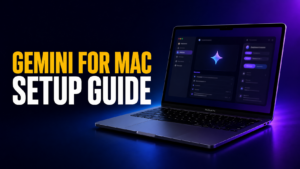 Gemini for Mac setup guide thumbnail showing a MacBook Pro with the Gemini app interface on screen against a dark blue and purple gradient background. Large headline text reads “GEMINI FOR MAC” in amber and “SETUP GUIDE” in white.