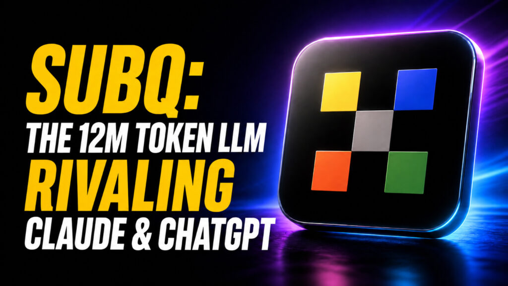 Futuristic SubQ article cover with a glowing SubQ logo tile and bold headline text reading “SubQ: The 12M Token LLM Rivaling Claude & ChatGPT” on a dark neon blue and purple background.