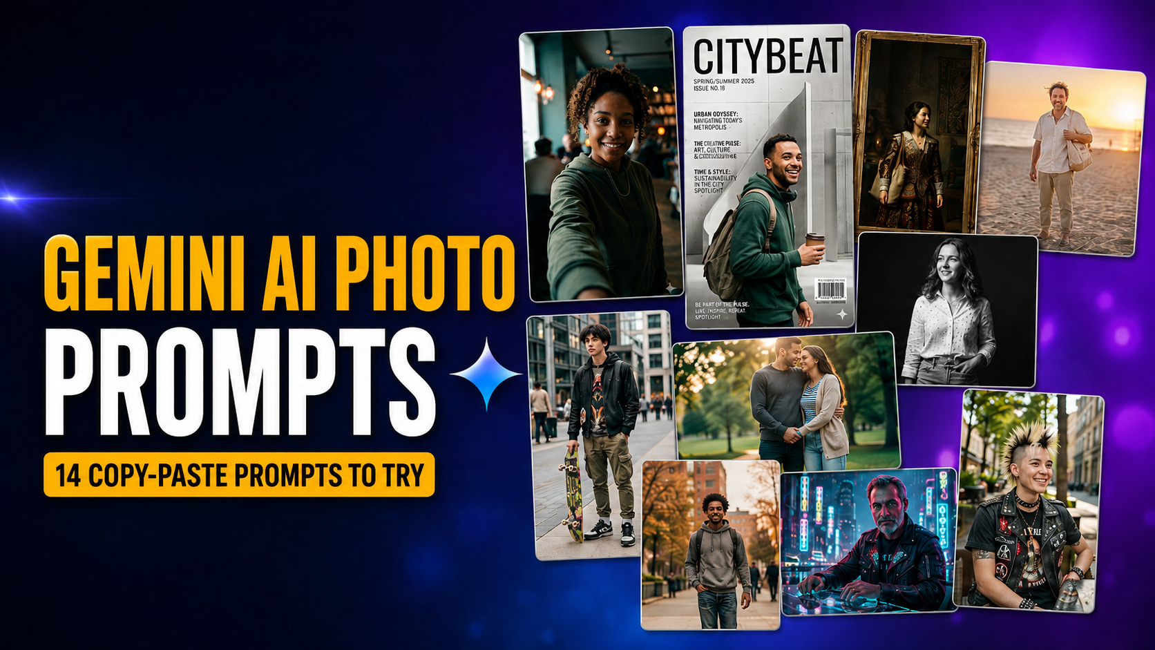 Thumbnail for “Gemini AI Photo Prompts: 14 Copy-Paste Prompts for Stunning Portraits” showing bold amber and white text reading “Gemini AI Photo Prompts” with a “14 Copy-Paste Prompts to Try” badge, alongside a collage of AI portrait examples including selfie, magazine cover, Renaissance painting, beach portrait, black-and-white headshot, streetwear, couple, cyberpunk, and punk-inspired styles on a dark blue and purple neon background.