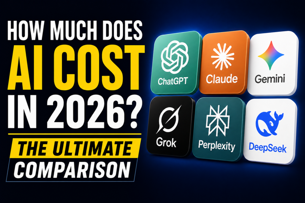 Thumbnail with bold headline “HOW MUCH DOES AI COST IN 2026? / THE ULTIMATE COMPARISON” in yellow and white text on a dark blue gradient background, featuring a clean 2×3 grid of AI app logos (ChatGPT, Claude, Gemini, Grok, Perplexity, DeepSeek) on the right.