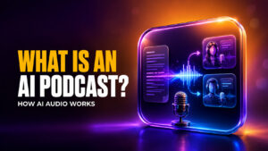 What Is an AI Podcast? thumbnail with bold amber and white text, subtitle “How AI Audio Works,” and a glowing panel showing text turning into an audio waveform, two AI podcast hosts, and a microphone on a warm purple and orange background.