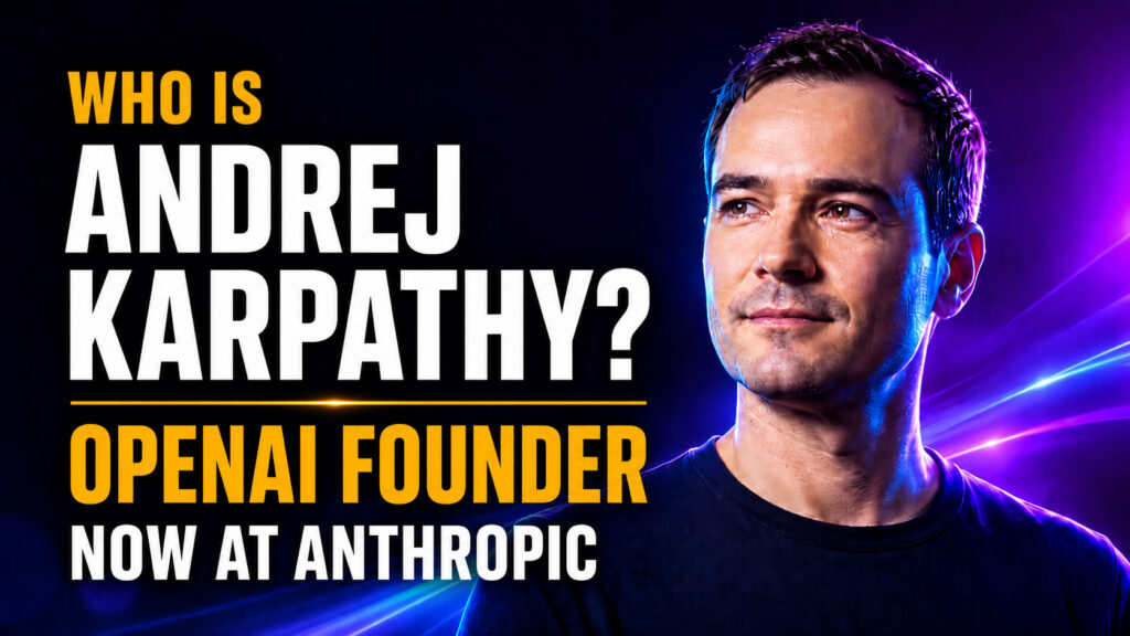 Who Is Andrej Karpathy? OpenAI Founder Now at Anthropic thumbnail featuring a neon-lit portrait of Andrej Karpathy against a dark blue and purple technology background.