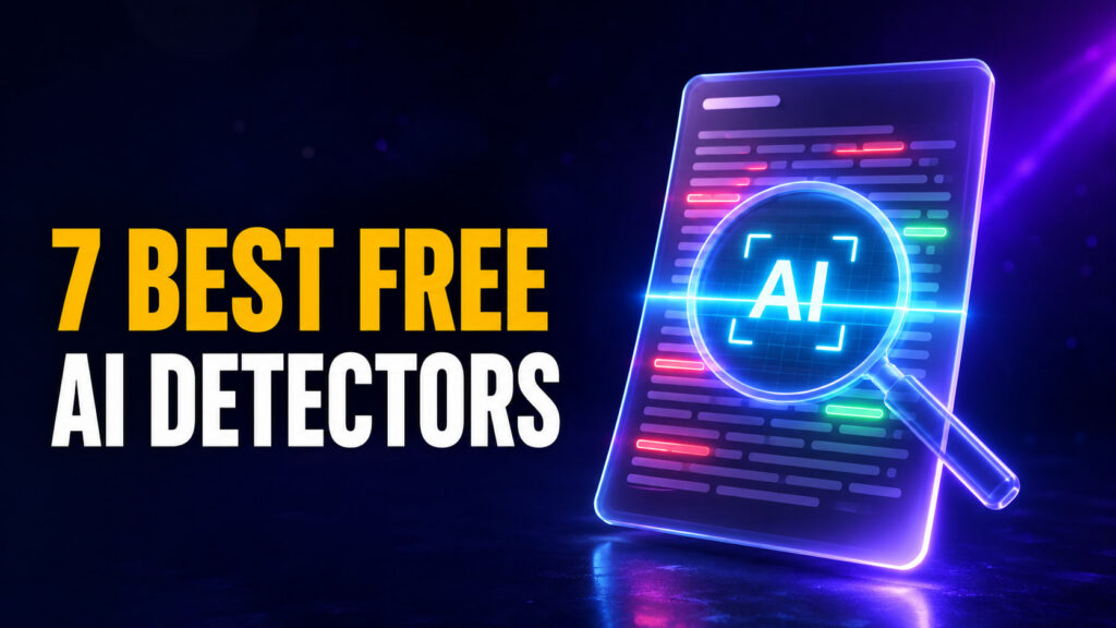 Best Free AI Detectors in 2026 thumbnail featuring bold yellow-and-white text beside a glowing document being scanned with an AI detection magnifying glass on a dark cinematic background.