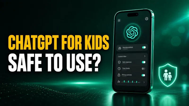 ChatGPT for Kids: Is It Safe and How to Set It Up