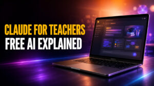 Wide 16:9 thumbnail with the headline “CLAUDE FOR TEACHERS — FREE AI EXPLAINED” beside an open MacBook displaying a dark classroom-focused Claude interface, set against a cinematic orange, purple, and blue background.