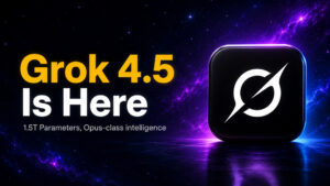 Promotional cover for Grok 4.5 featuring the Grok logo against a cosmic galaxy background with the title 'Grok 4.5 Is Here' and subtitle '1.5T Parameters, Opus-class Intelligence' in a futuristic blue and purple sci-fi style.