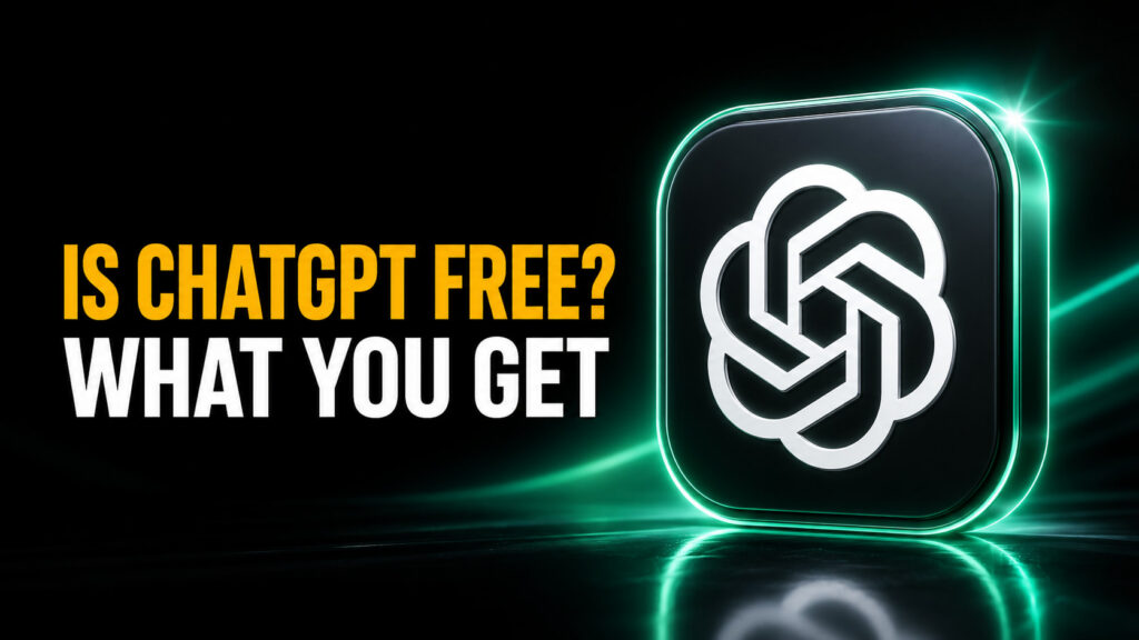 Thumbnail reading “Is ChatGPT Free? What You Get” with a large glowing ChatGPT-style square icon on a dark black and emerald green cinematic tech background.