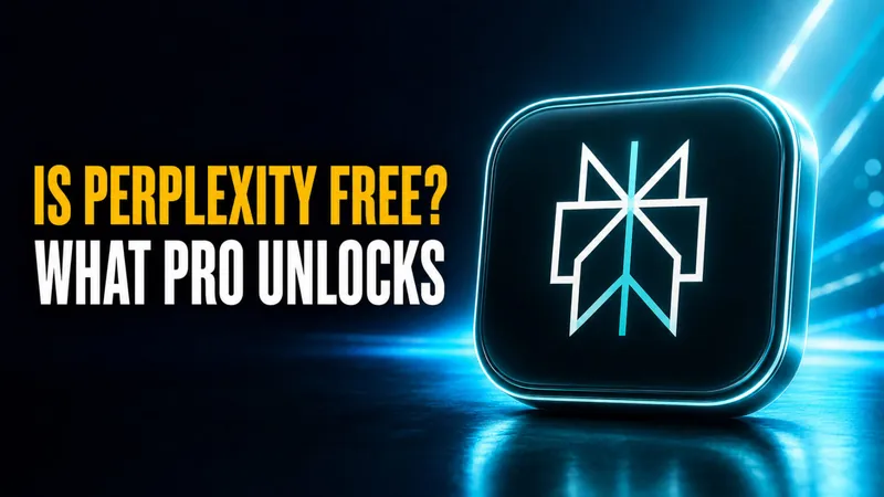 Is Perplexity AI Free? What You Get on the Free Plan in 2026