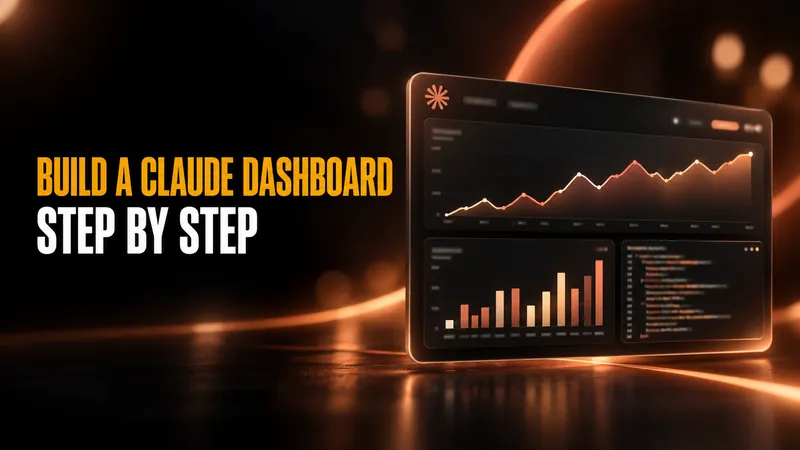 Claude Dashboard: How to Build One From Your Data, Step by Step