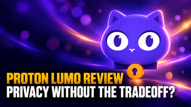 Proton Lumo AI Review: Is the Private AI Worth Using?