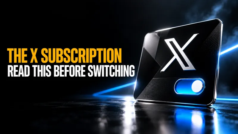 The X Subscription: What It Includes, Should You Switch, and How to Cancel